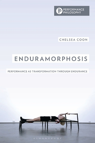 Enduramorphosis: Performance as Transformation through Endurance.