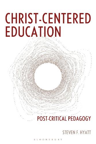 Christ-Centered Education: Post-Critical Pedagogy.