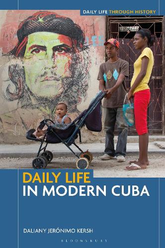 Daily Life in Modern Cuba.
