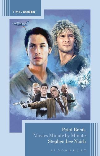 Point Break: Movies Minute by Minute.