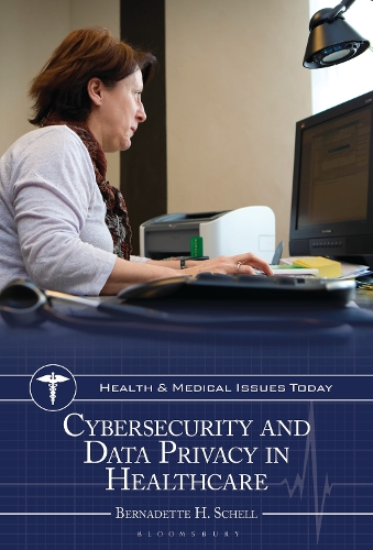 Cybersecurity and Data Privacy in Healthcare.