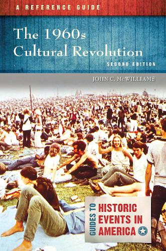 The 1960s Cultural Revolution: A Reference Guide.