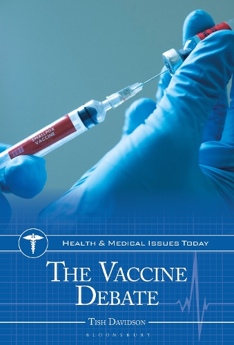 The Vaccine Debate. 2nd edition