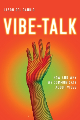 Vibe-Talk: How and Why We Communicate About Vibes.