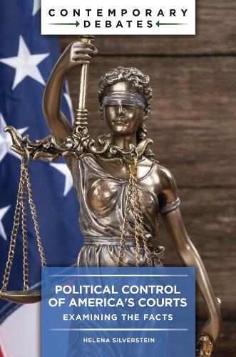 Political Control of America's Courts: Examining the Facts.