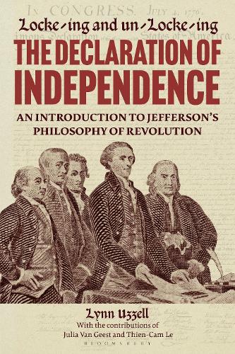 Locke-ing and Un-Locke-ing the Declaration of Independence: An Introduction to Jefferson's Philosophy of  Revolution.