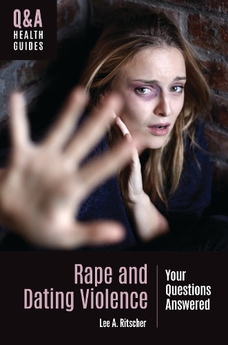 Rape and Dating Violence: Your Questions Answered.