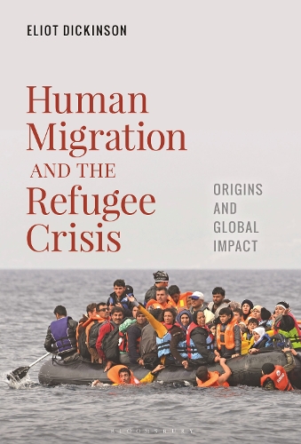 Human Migration and the Refugee Crisis: Origins and Global Impact.