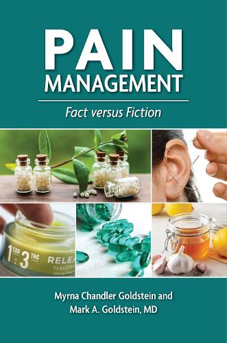 Pain Management: Fact versus Fiction.