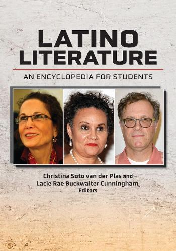 Latino Literature: An Encyclopedia for Students.