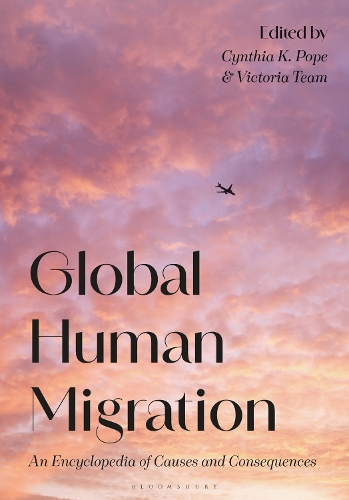 Global Human Migration: An Encyclopedia of Causes and Consequences.