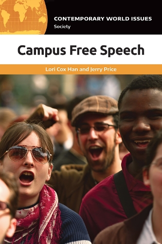 Campus Free Speech: A Reference Handbook.