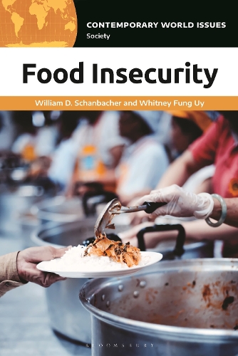 Food Insecurity: A Reference Handbook.