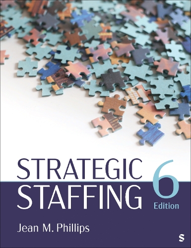 Strategic Staffing. 6th Revised edition