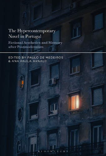 The Hypercontemporary Novel in Portugal: Fictional Aesthetics and Memory after Postmodernism.