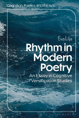 Rhythm in Modern Poetry: An Essay in Cognitive Versification Studies.
