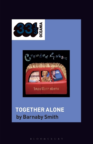 Crowded House's Together Alone.