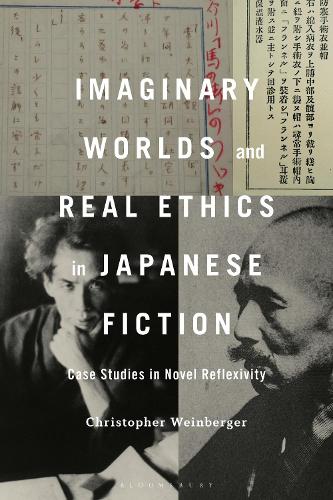 Imaginary Worlds and Real Ethics in Japanese Fiction: Case Studies in Novel Reflexivity.