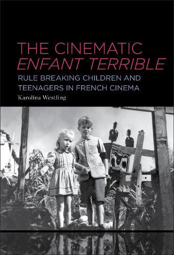 The Cinematic Enfant Terrible
