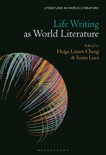 Life Writing as World Literature.