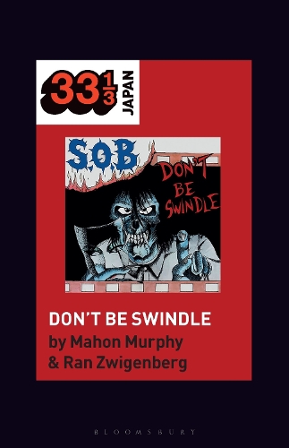 S.O.B.'s Don't Be Swindle.