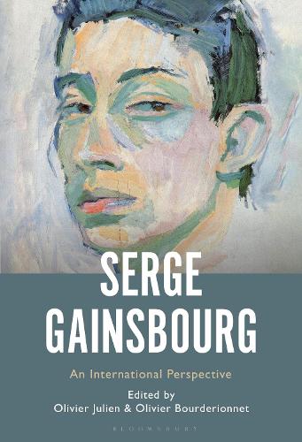Serge Gainsbourg: An International Perspective.