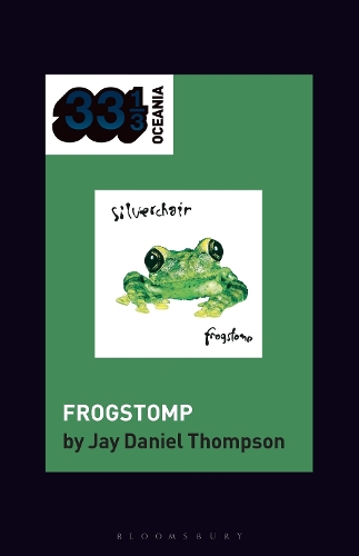 silverchair's Frogstomp.