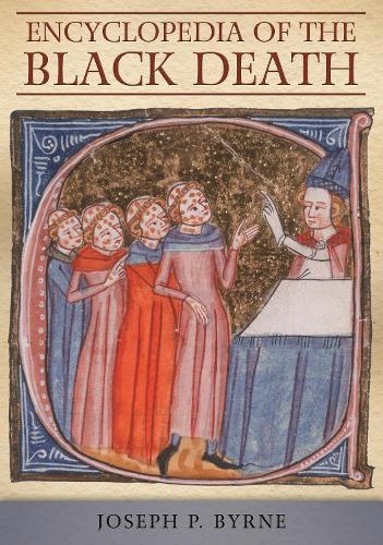 Encyclopedia of the Black Death.