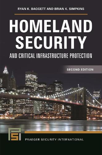 Homeland Security and Critical Infrastructure Protection.
