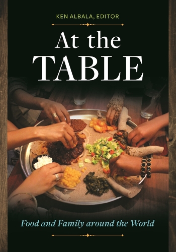 At the Table: Food and Family around the World.