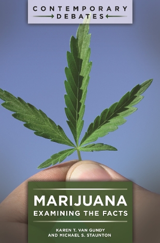 Marijuana: Examining the Facts.
