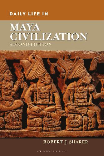 Daily Life in Maya Civilization. 2nd edition