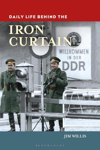 Daily Life behind the Iron Curtain.