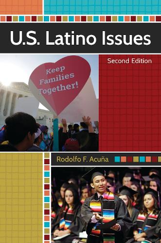 U.S. Latino Issues. 2nd edition