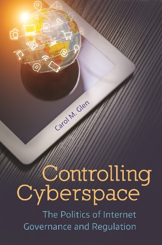 Controlling Cyberspace: The Politics of Internet Governance and Regulation.