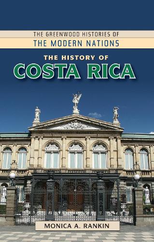 The History of Costa Rica.