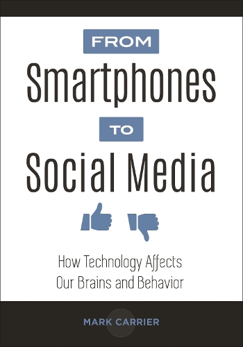 From Smartphones to Social Media: How Technology Affects Our Brains and Behavior.