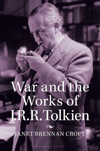 War and the Works of J.R.R. Tolkien.