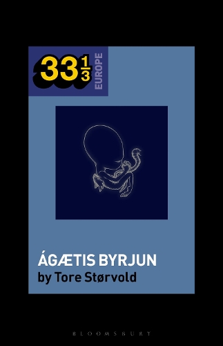 Sigur Ros' Agaetis byrjun.