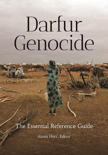 Darfur Genocide: The Essential Reference Guide.