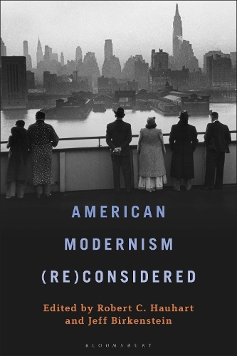 American Modernism (Re)Considered.