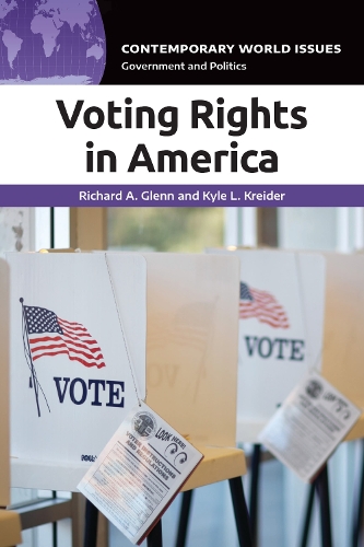 Voting Rights in America: A Reference Handbook.