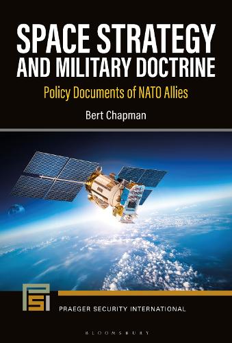 Space Strategy and Military Doctrine: Policy Documents of NATO Allies.