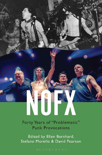NOFX: Forty Years of "Problematic" Punk Provocations.