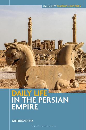 Daily Life in the Persian Empire.