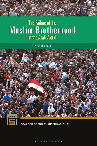 The Failure of the Muslim Brotherhood in the Arab World.