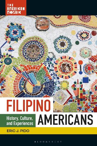 Filipino Americans: History, Culture, and Experiences.