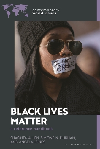 Black Lives Matter: A Reference Handbook.