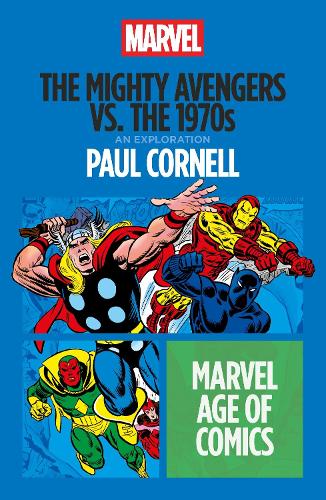 The Mighty Avengers vs. the 1970s.