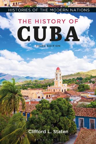 The History of Cuba. 3rd edition